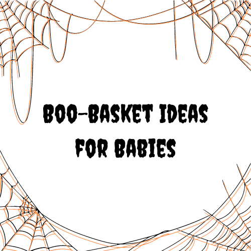 Boo-Basket Ideas for Babies